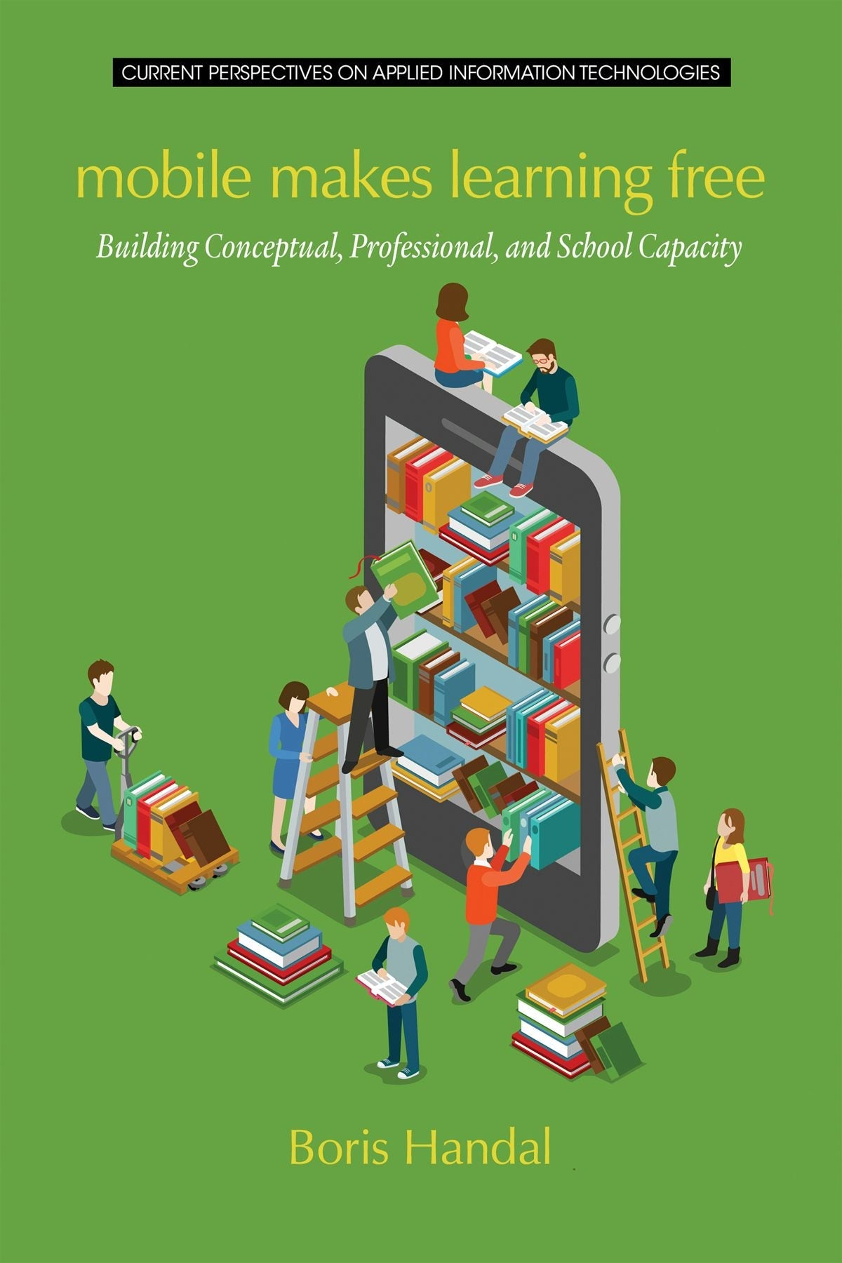 Book cover image for Mobile Makes Learning Free ISBN: 9781681232836